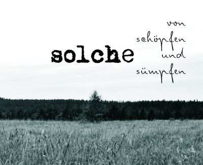 Die Band Solche