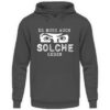 Hoodie "Es muss auch Solche geben" - Unisex Kapuzenpullover Hoodie-1762