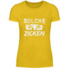 SOLCHE ZICKEN - Damenshirt-3201