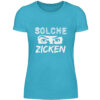 SOLCHE ZICKEN - Damenshirt-2462