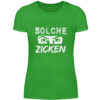 SOLCHE ZICKEN - Damenshirt-2468