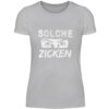 SOLCHE ZICKEN - Damenshirt-17