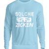 SOLCHE ZICKEN - Unisex Pullover-674