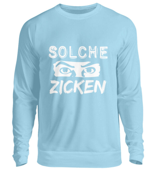 SOLCHE ZICKEN - Unisex Pullover-674